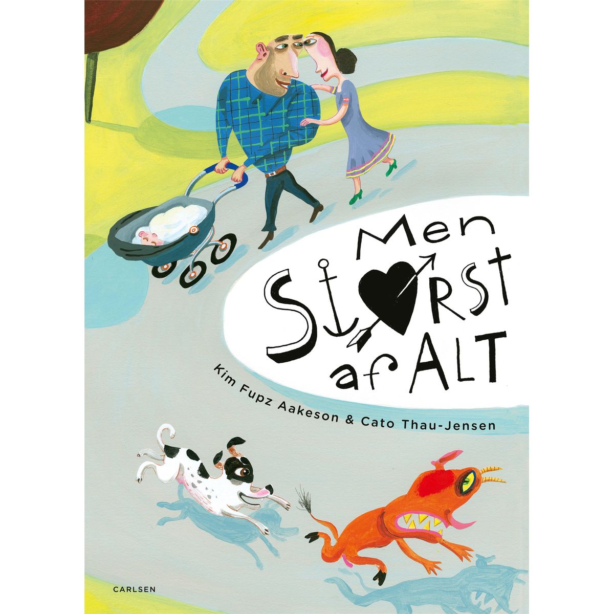 Men størst af alt