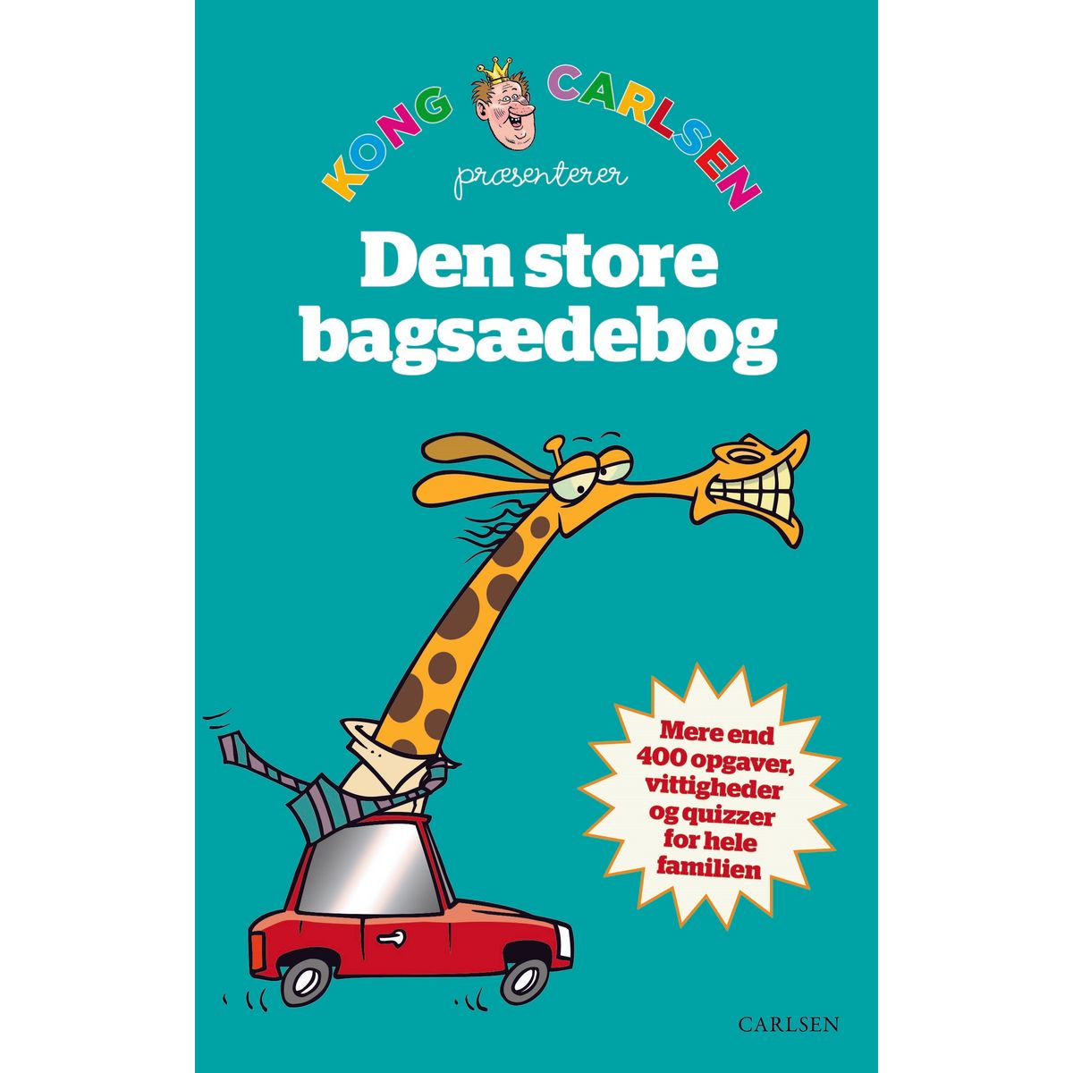 Kong Carlsen - Den store bagsædebog