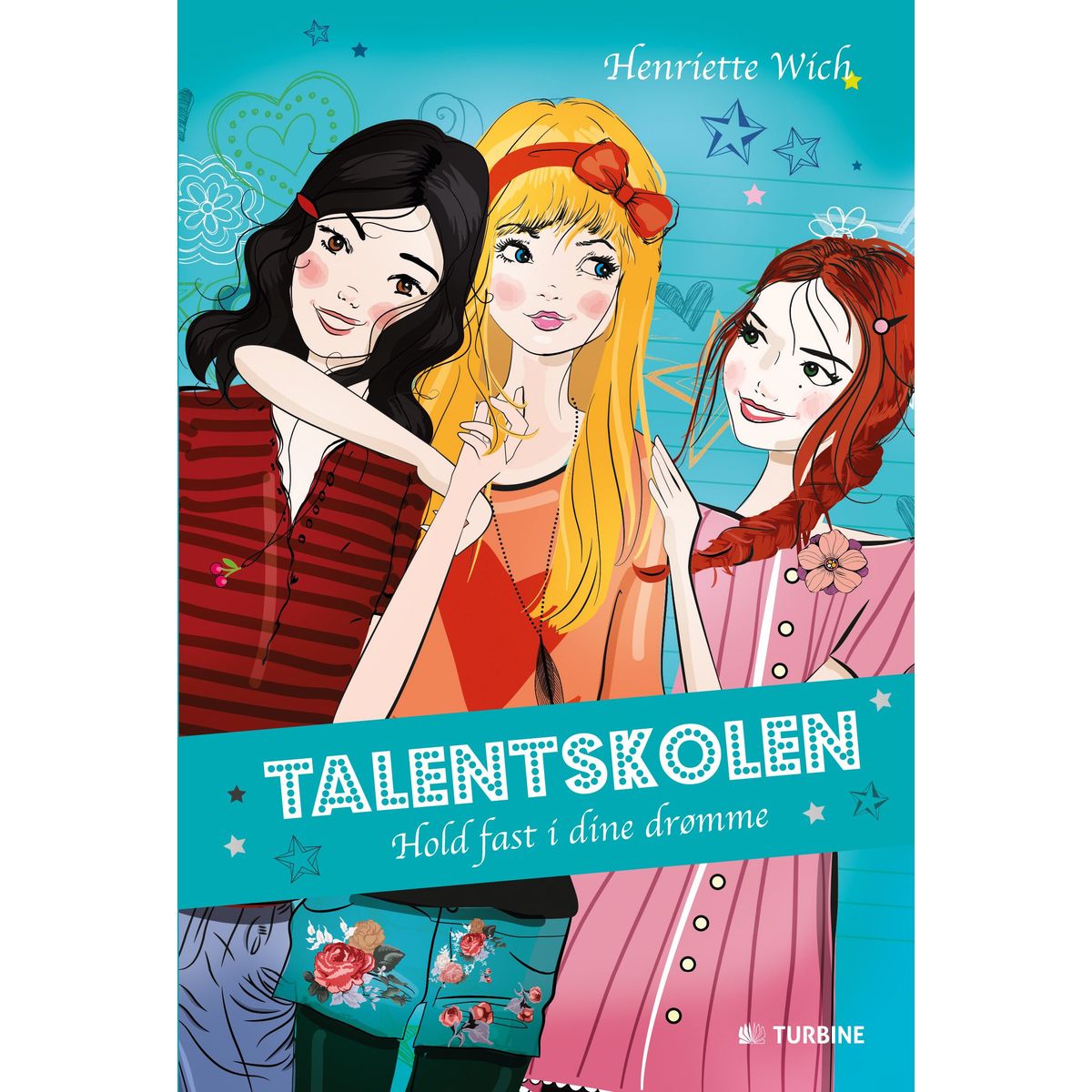 Talentskolen - Hold fast i dine drømme