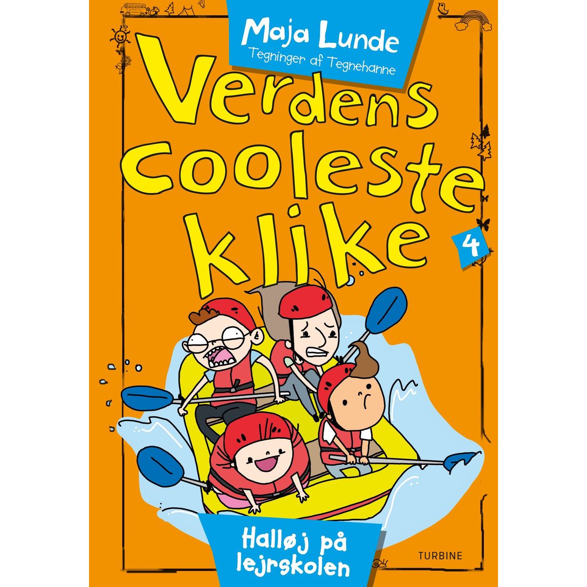 Verdens cooleste klike 4