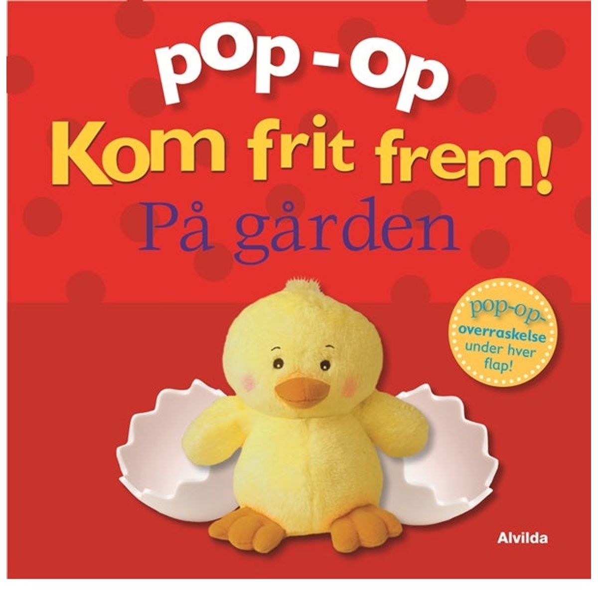 Kom frit frem - På gården (pop op-overraskelse under hver flap)