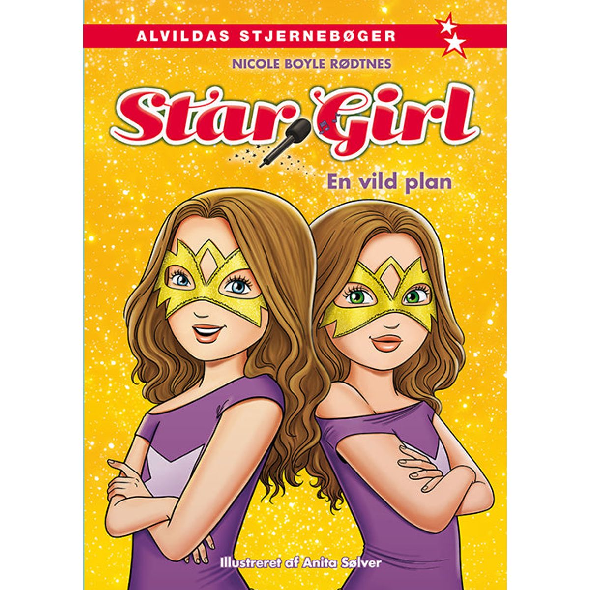 Star Girl 7: En vild plan