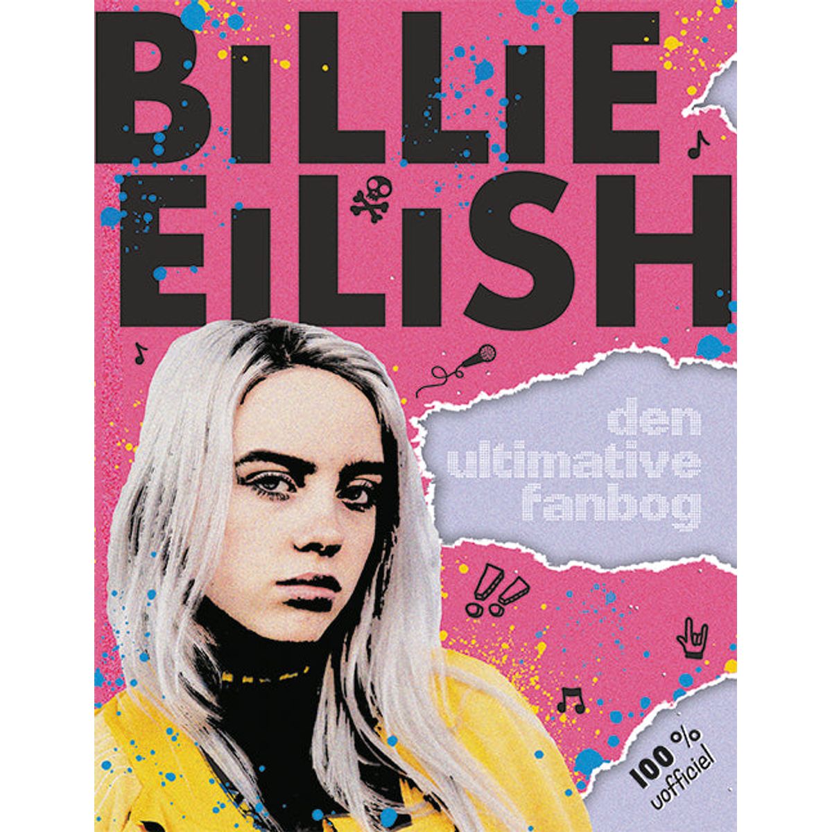 Billie Eilish - Den ultimative fanbog (100% uofficiel)