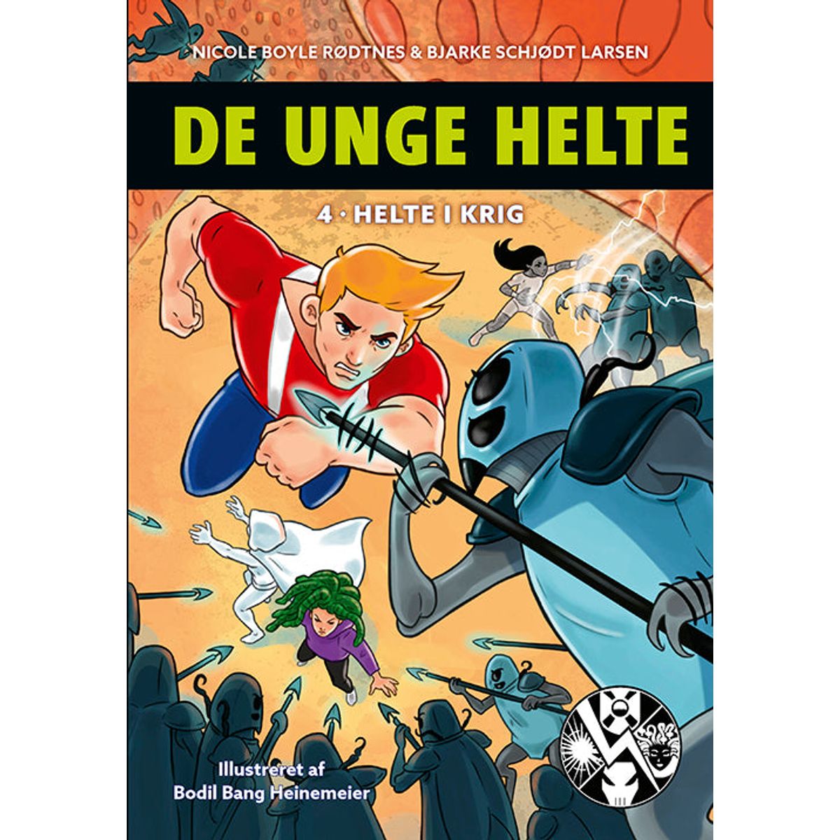 De unge helte 4: Helte i krig