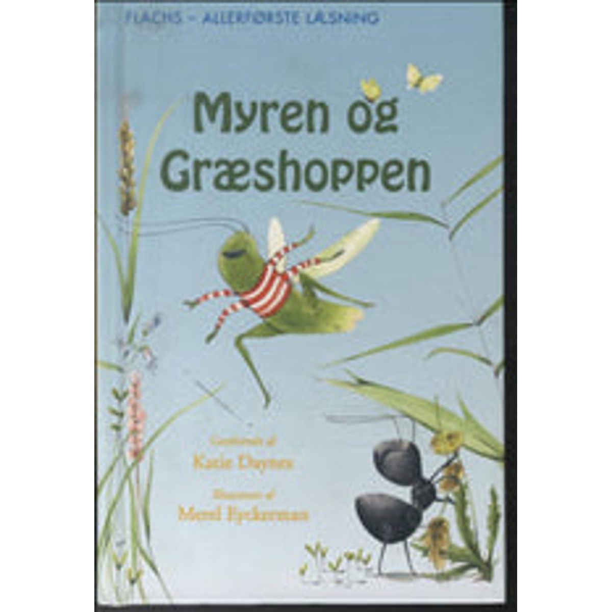 Allerførste læsning: Myren og Græshoppen