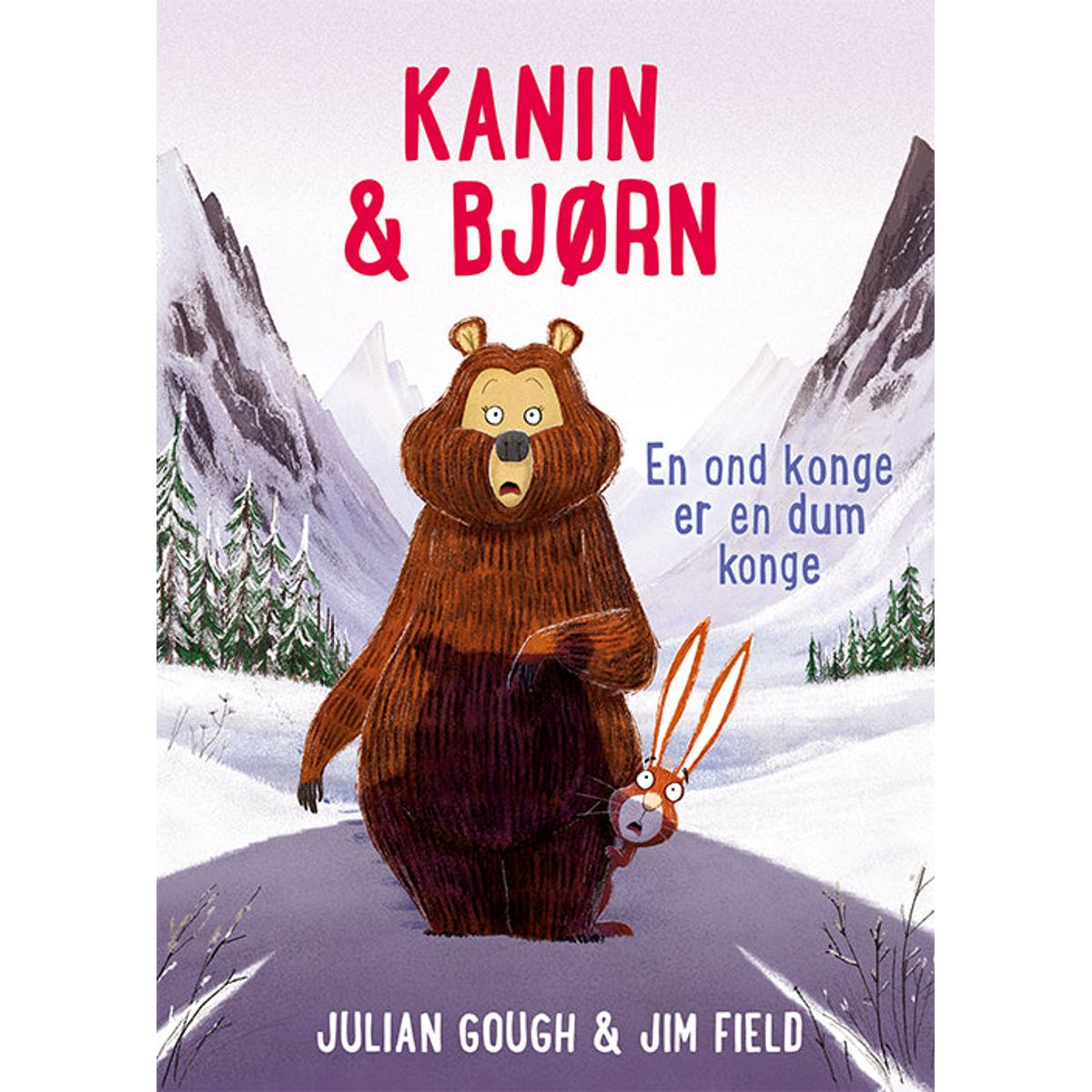 Kanin & Bjørn 5: En ond konge er en dum konge