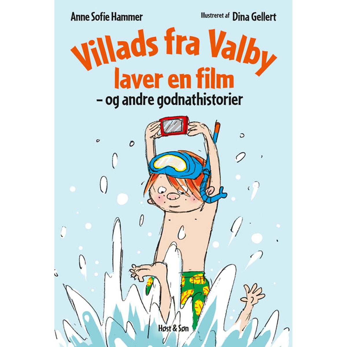 Villads fra Valby laver en film og andre godnathistorier