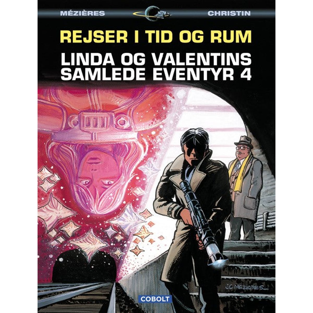 Linda og Valentins samlede eventyr 4: Rejser i tid og rum