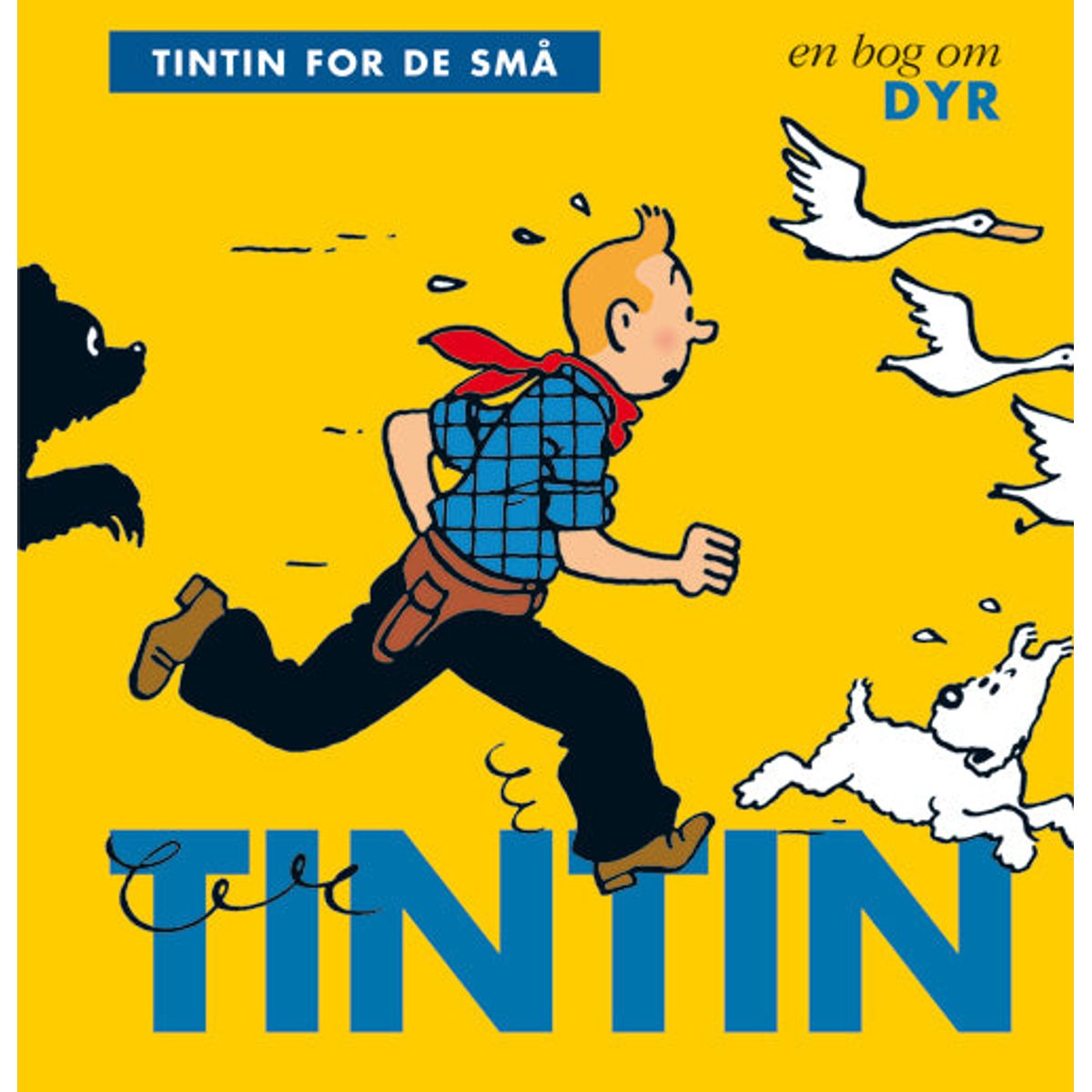 Tintin for de små: En bog om dyr