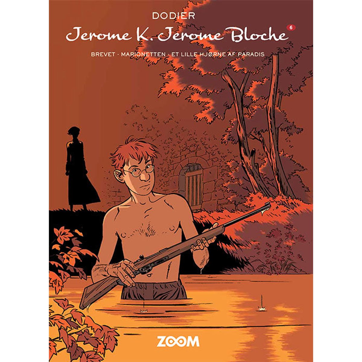 Jerome K. Jerome Bloche 6