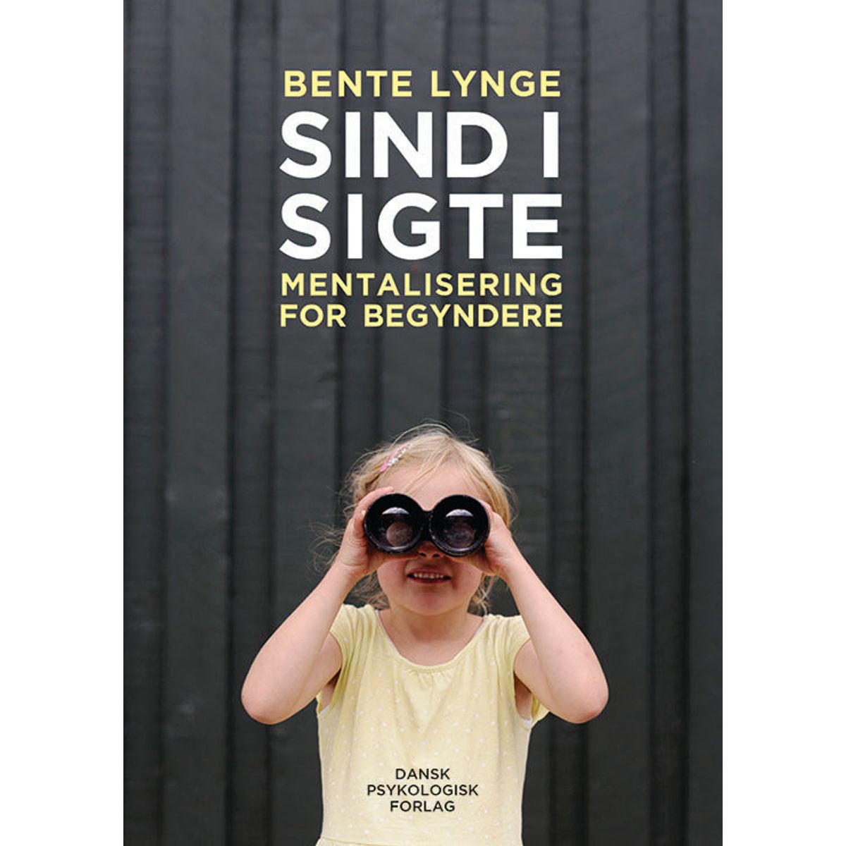 Sind i sigte - Mentalisering for begyndere