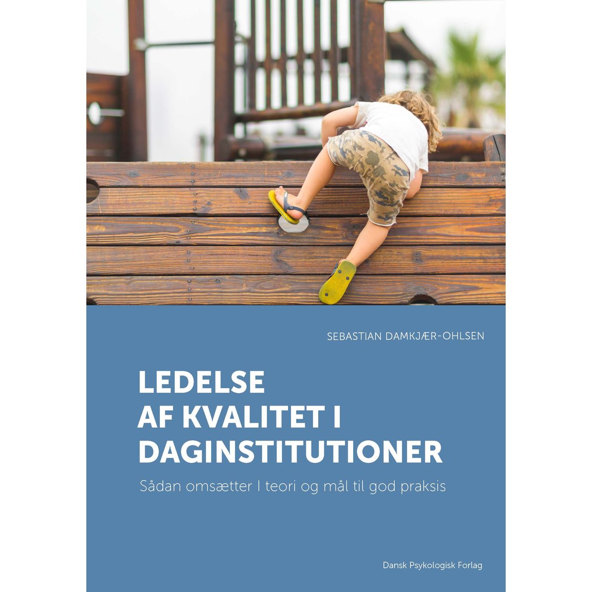 Ledelse af kvalitet i daginstitutioner