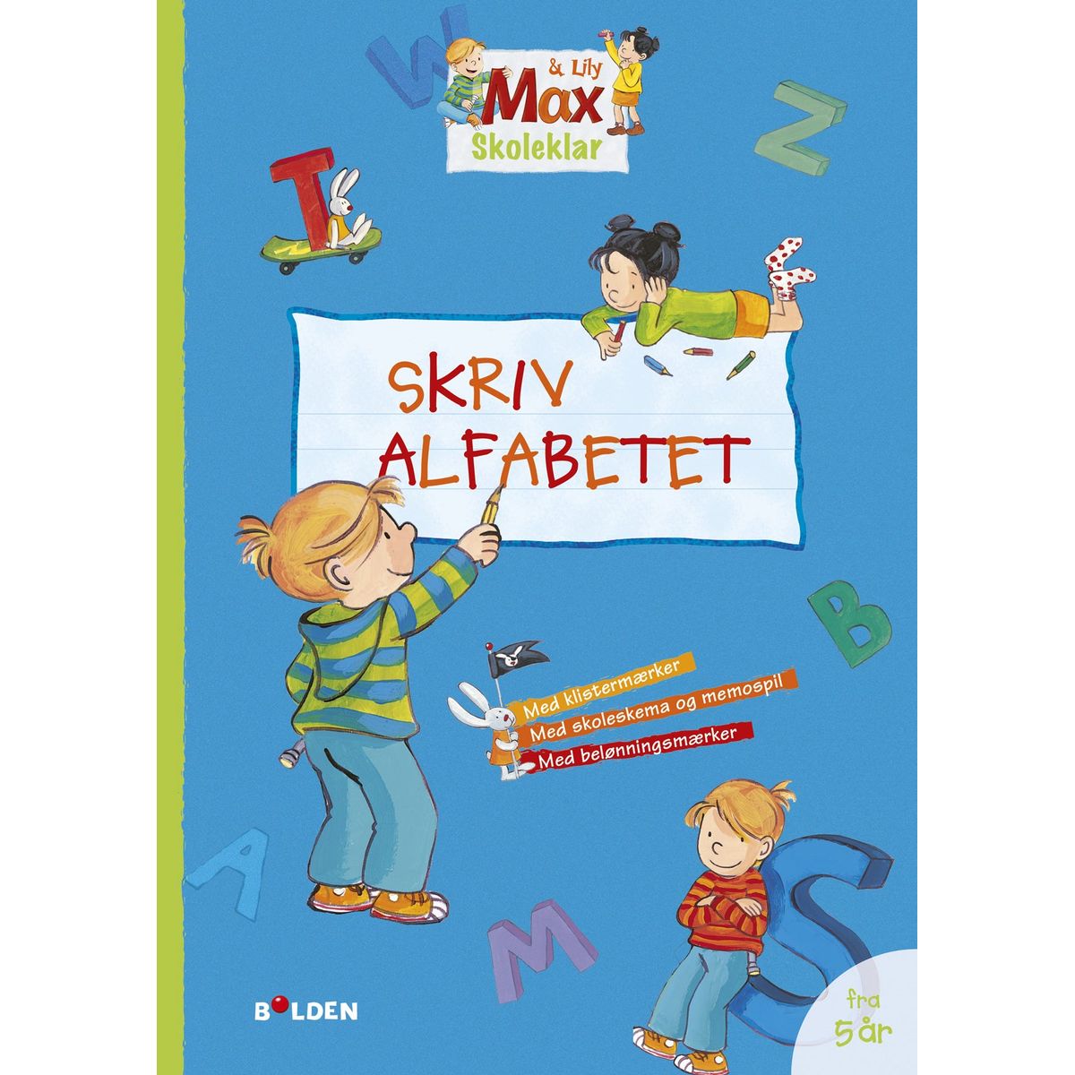 Max skoleklar: Skriv alfabetet