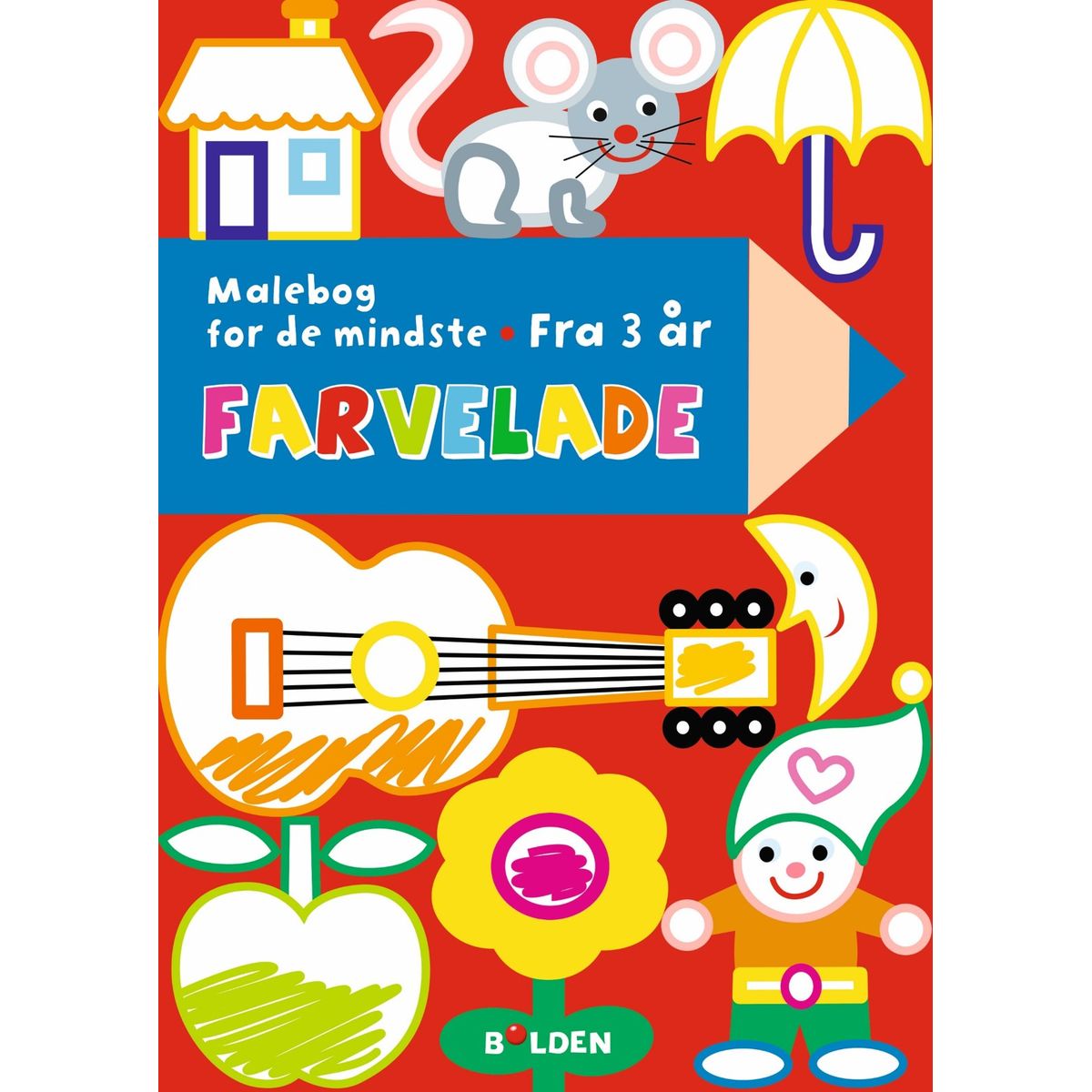 Farvelade - malebog for de mindste - fra 3 år