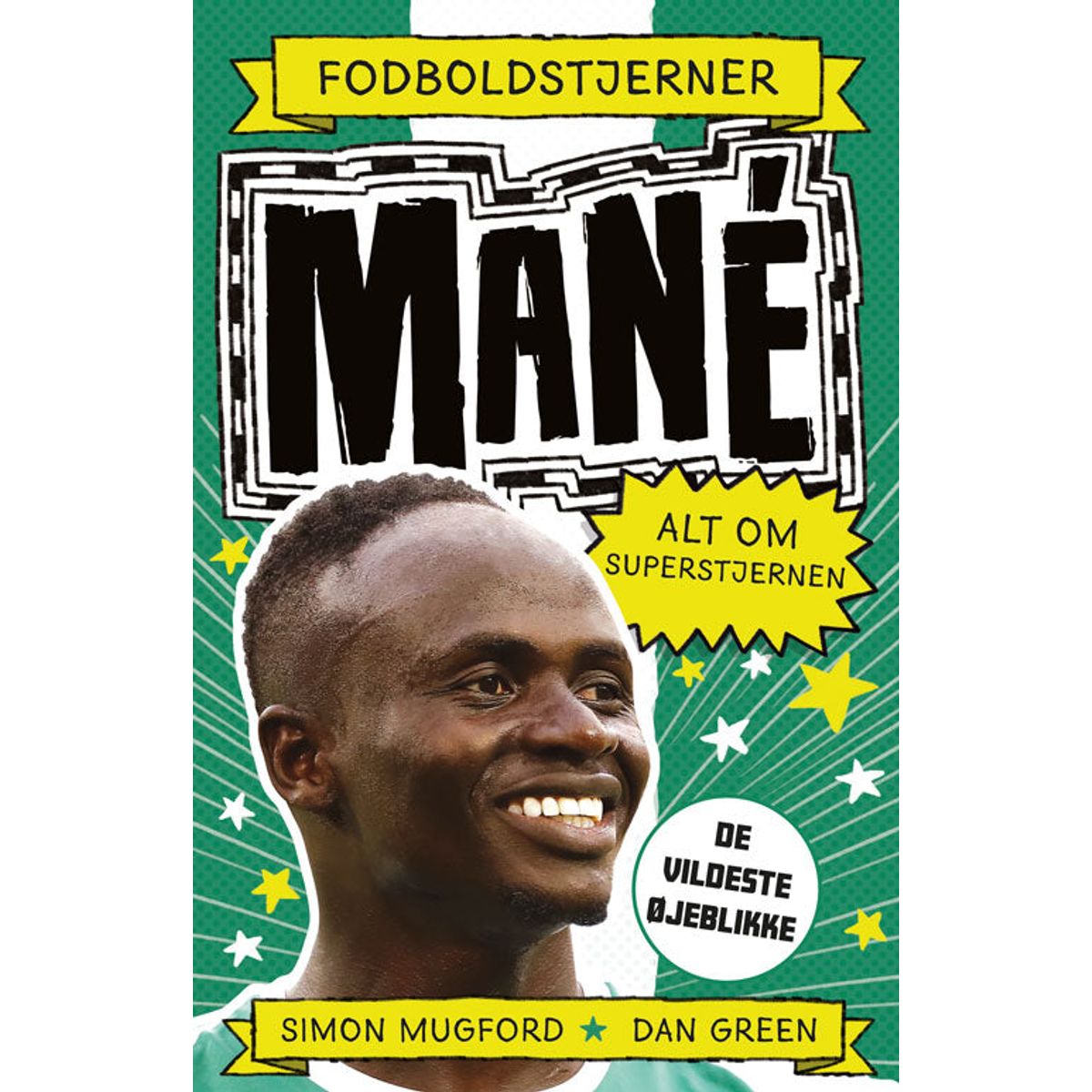 Fodboldstjerner - Mané - Alt om superstjernen (de vildeste øjeblikke)