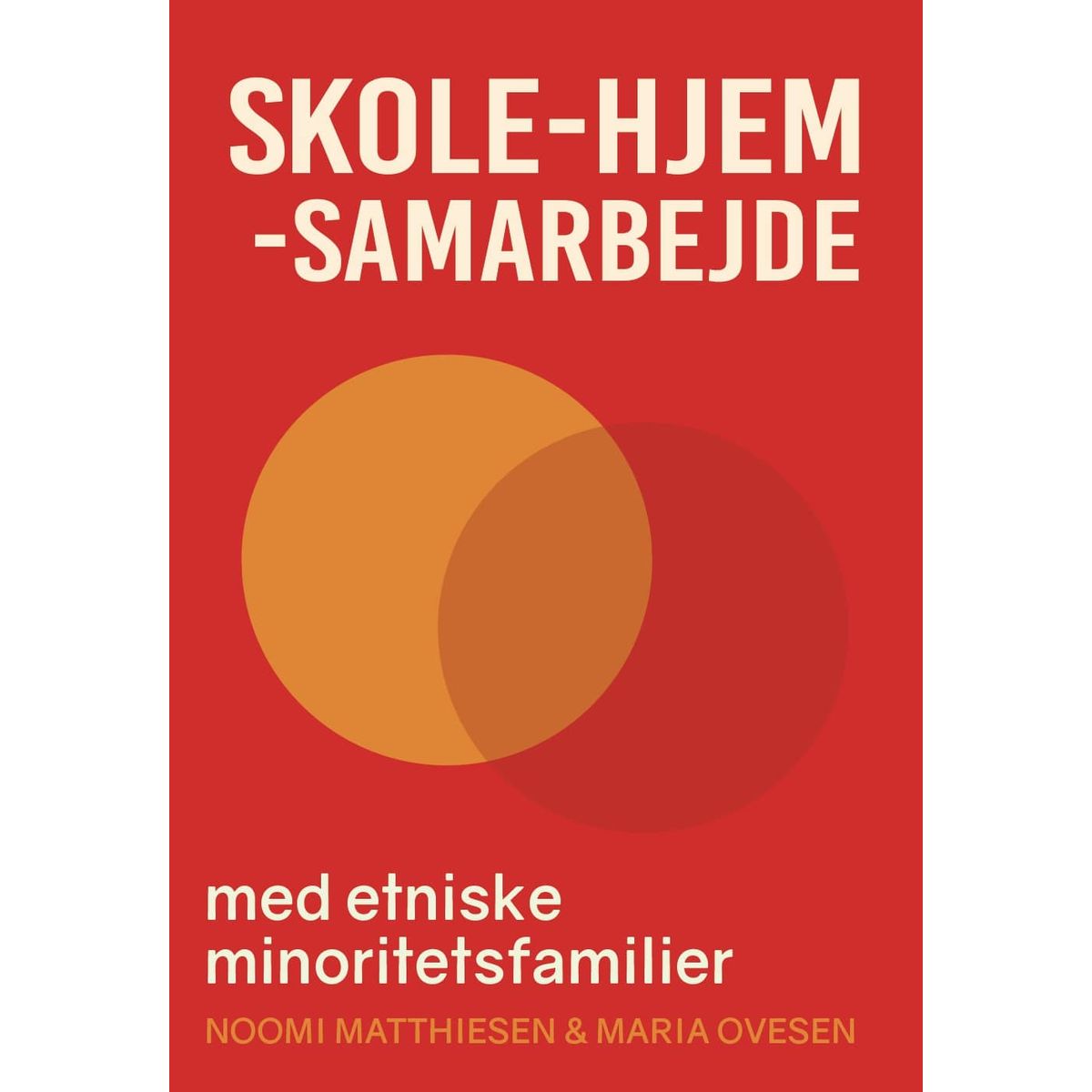 Skole-hjem-samarbejde med etniske minoritetsfamilier