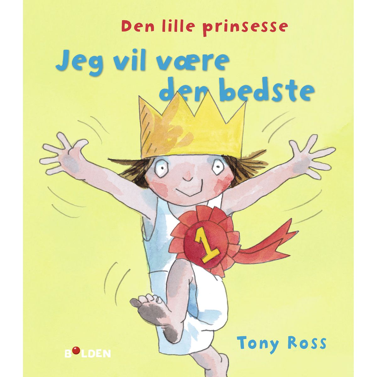 Den lille prinsesse: Jeg vil være den bedste