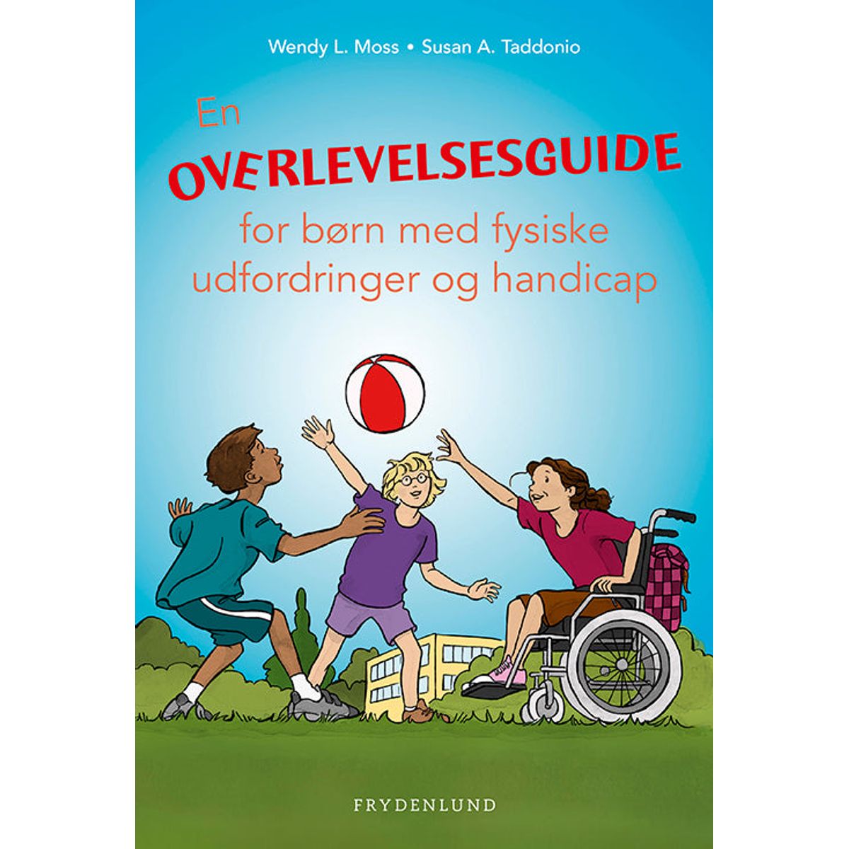 En overlevelsesguide for børn med fysiske udfordringer og handicap