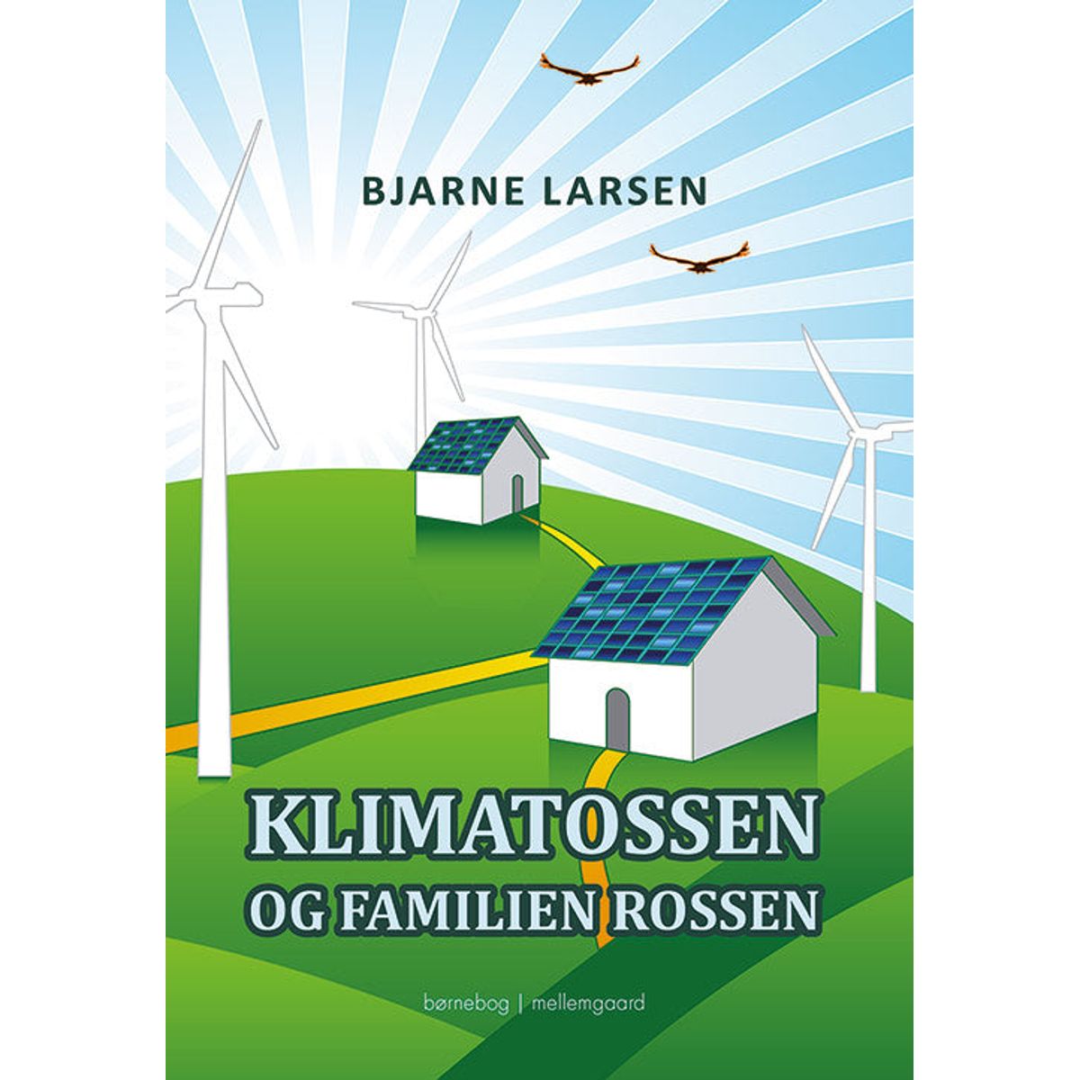 Klimatossen og familien Rossen