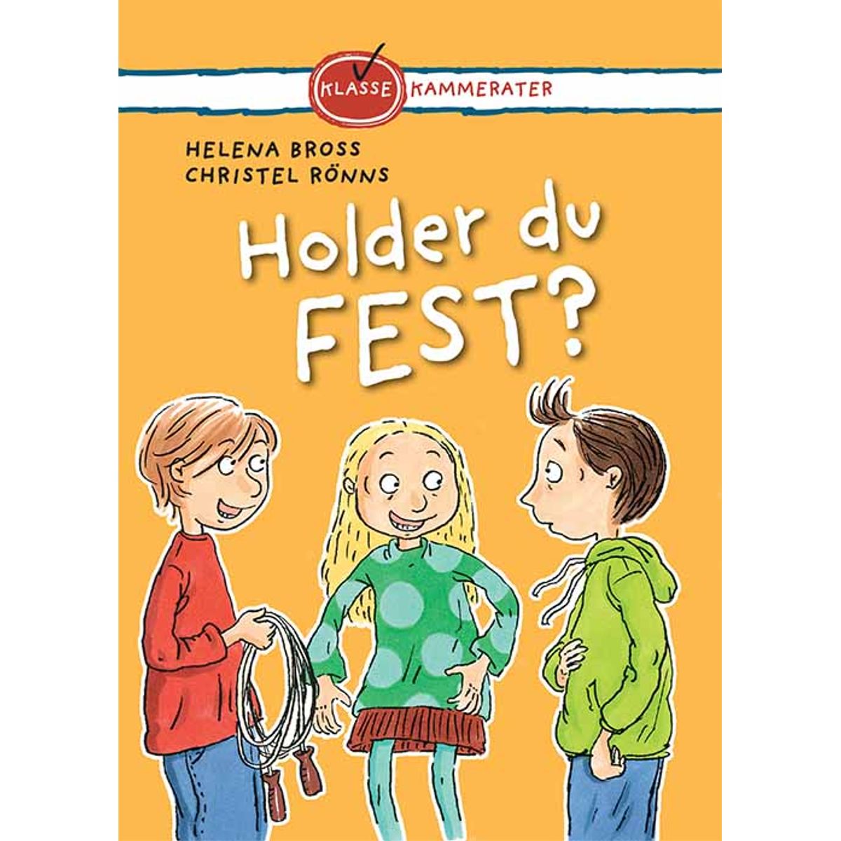 Holder du fest?