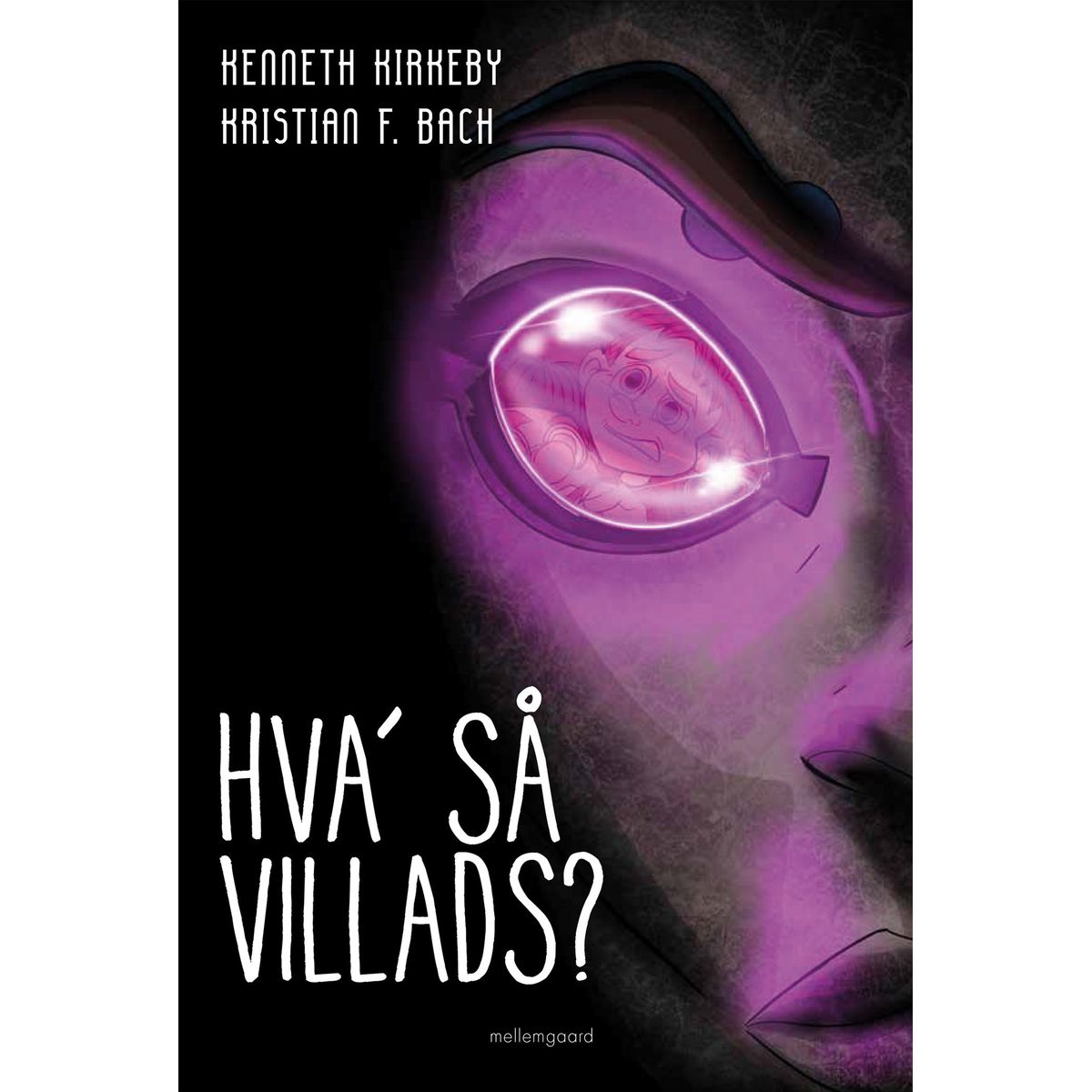 Hva' så, Villads?