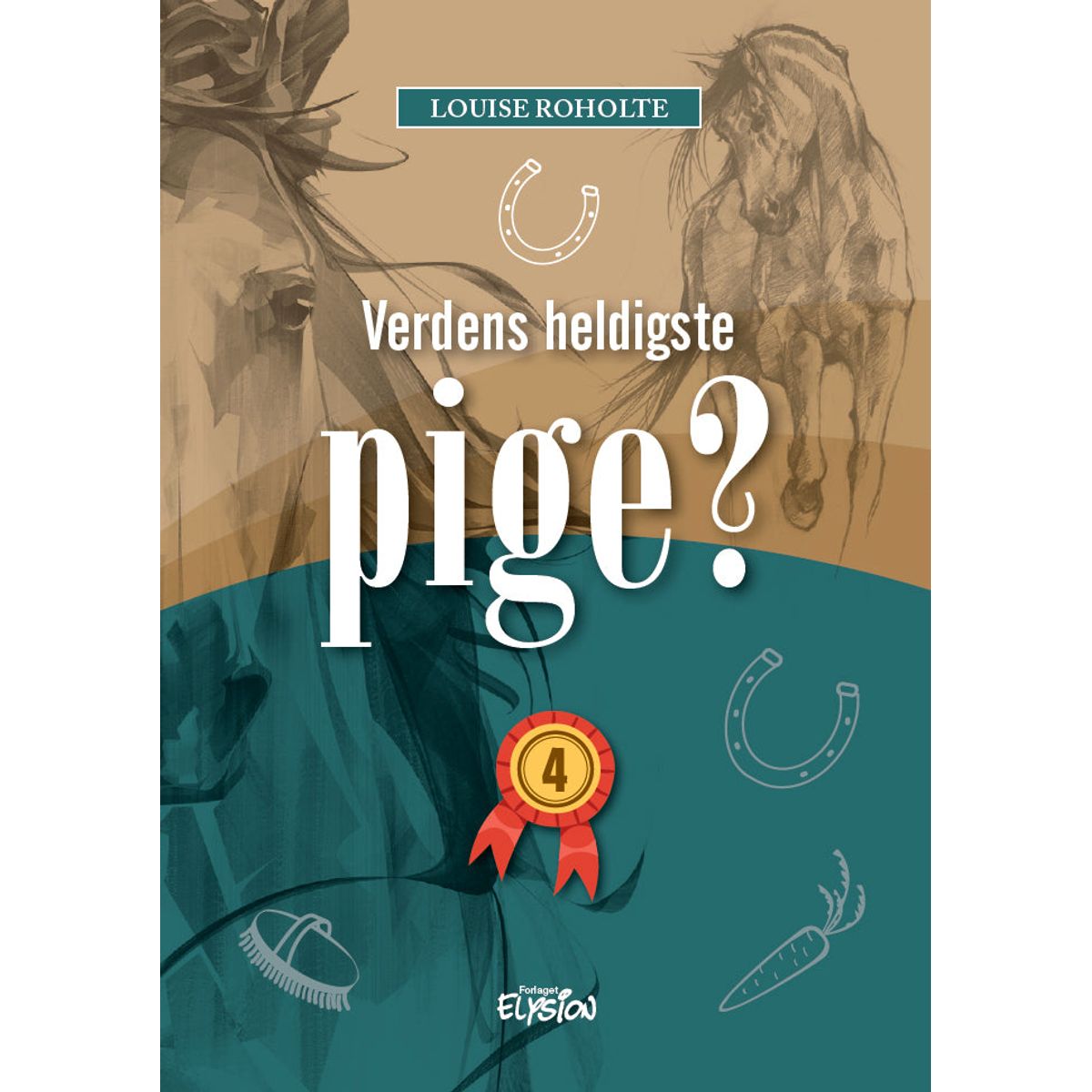 Verdens heldigste pige? 4