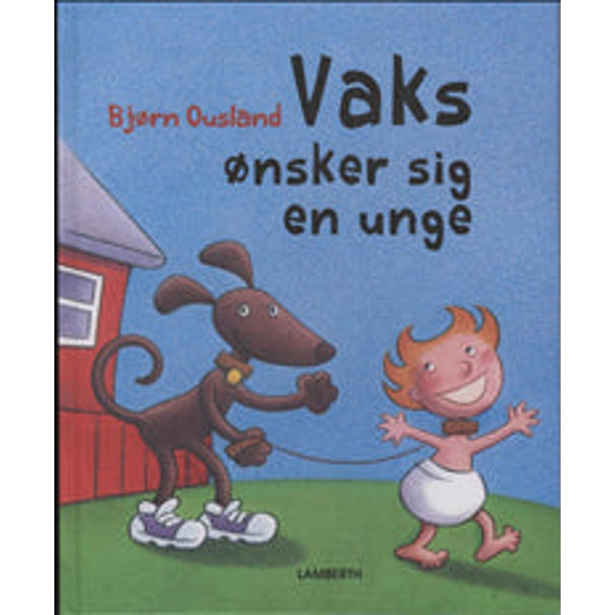 Vaks ønsker sig en unge