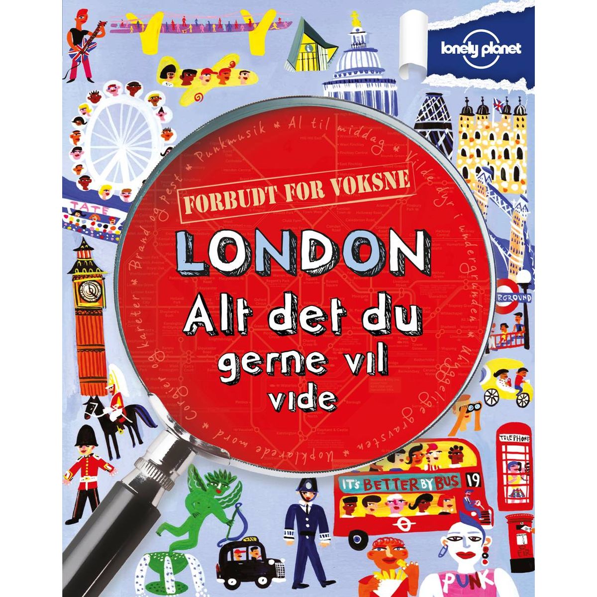 London - alt det du gerne vil vide