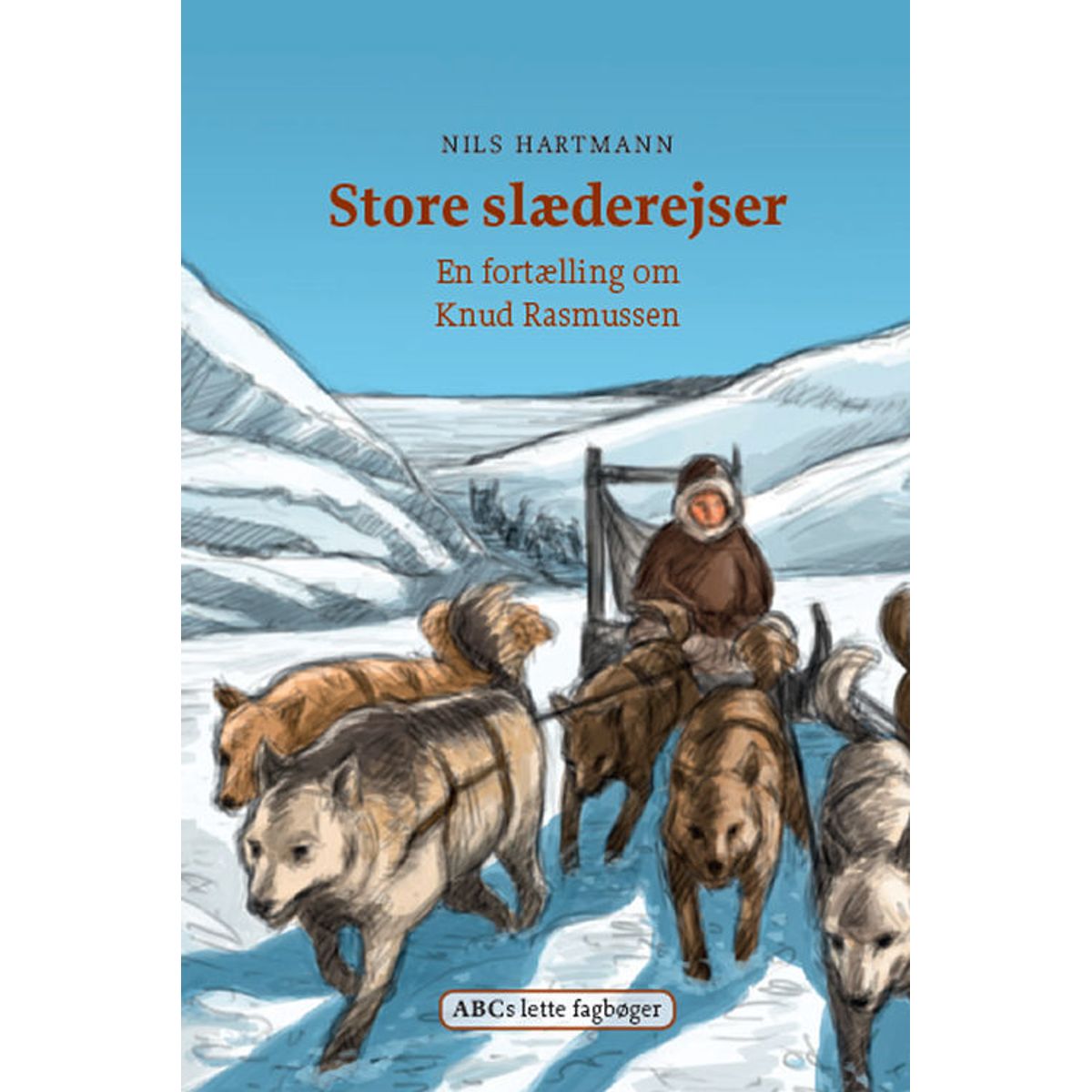 Store slæderejser