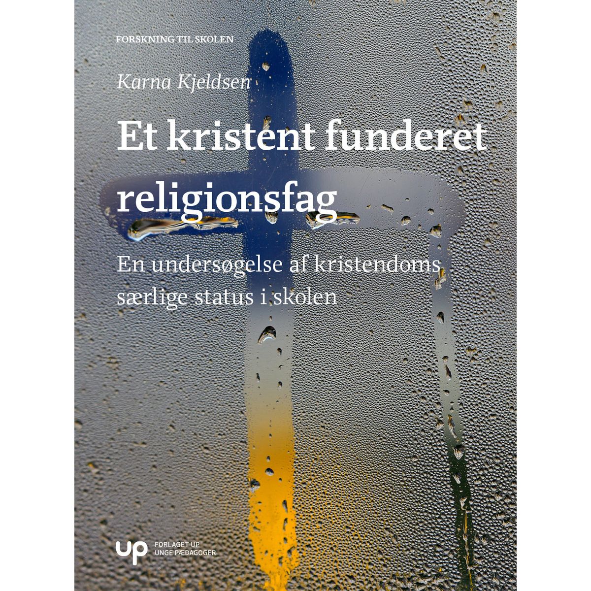 Et kristent funderet religionsfag