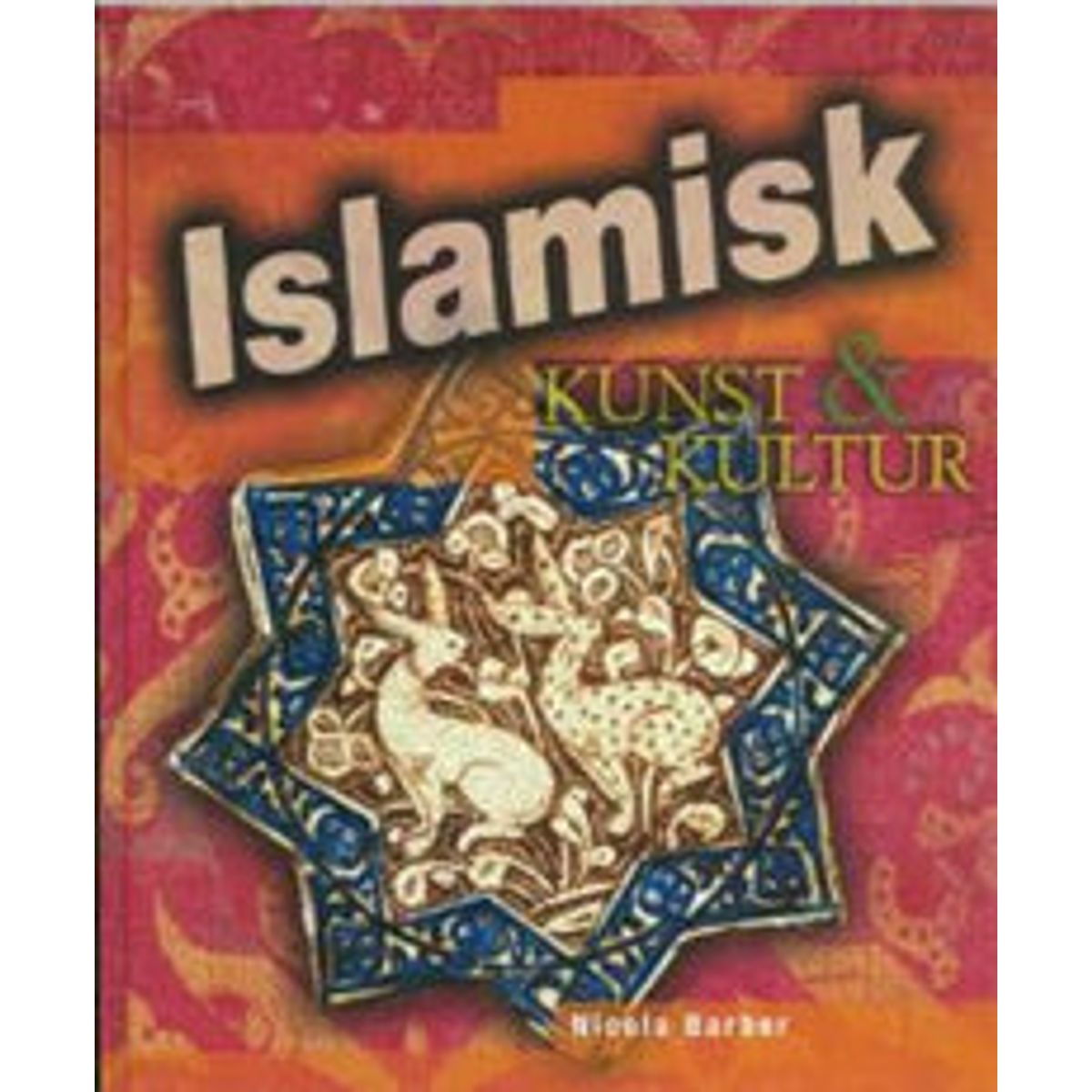 Islamisk kunst & kultur