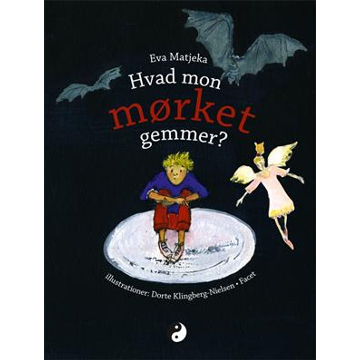 Hvad mon mørket gemmer?