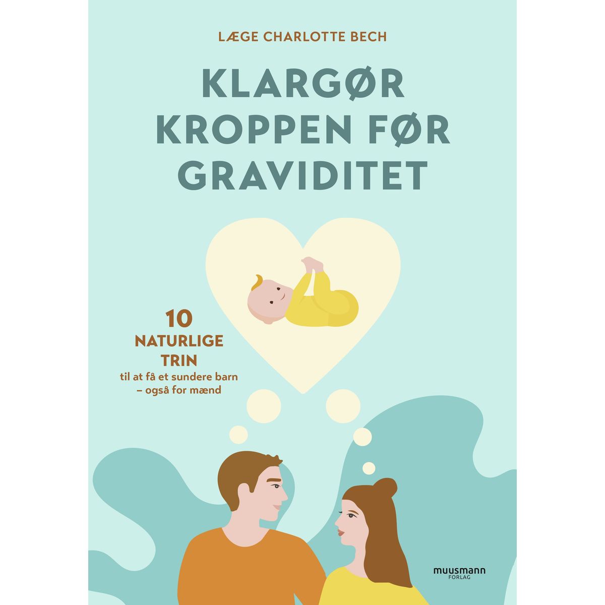 Klargør kroppen før graviditet