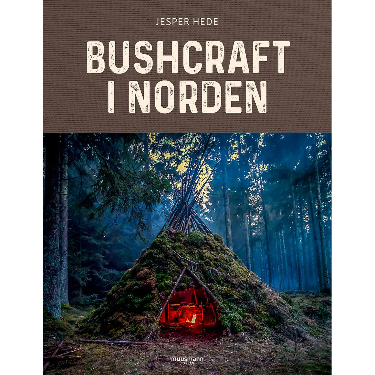 Bushcraft i Norden