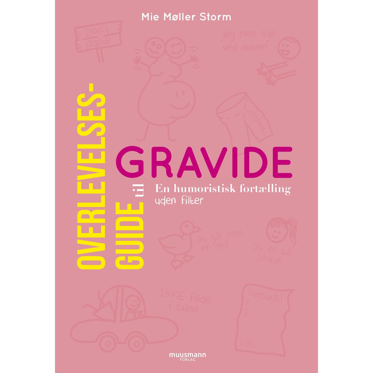 Overlevelsesguide til gravide