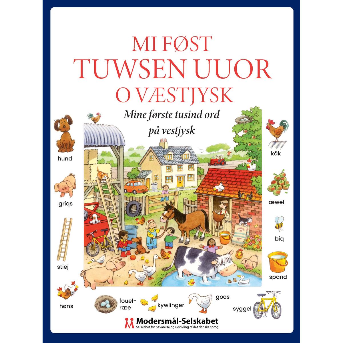 Mi føst tuwsen uuor o væstjysk