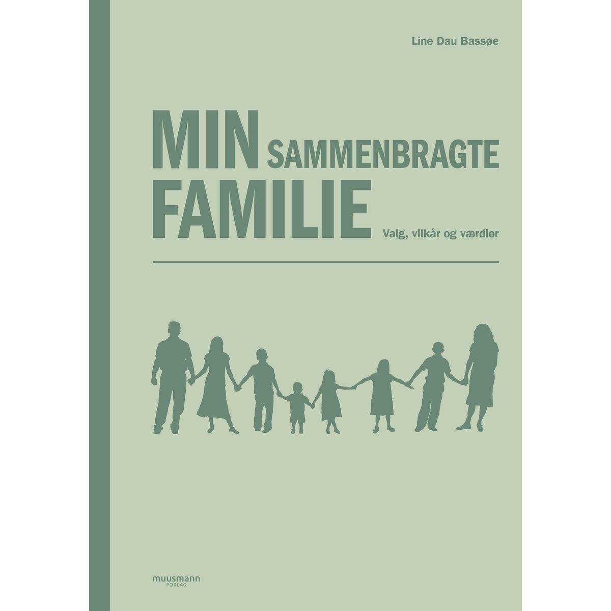 Min sammenbragte familie