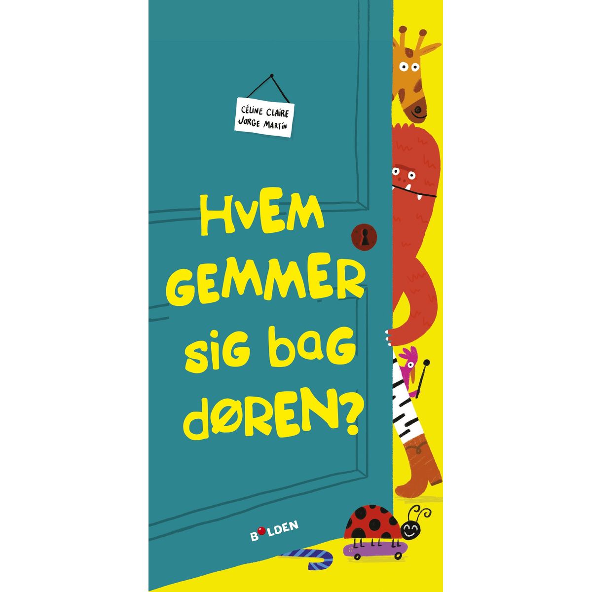 Børnebog, Hvem Gemmer Sig Bag Døren? - Børnebog - Legekammeraten.dk