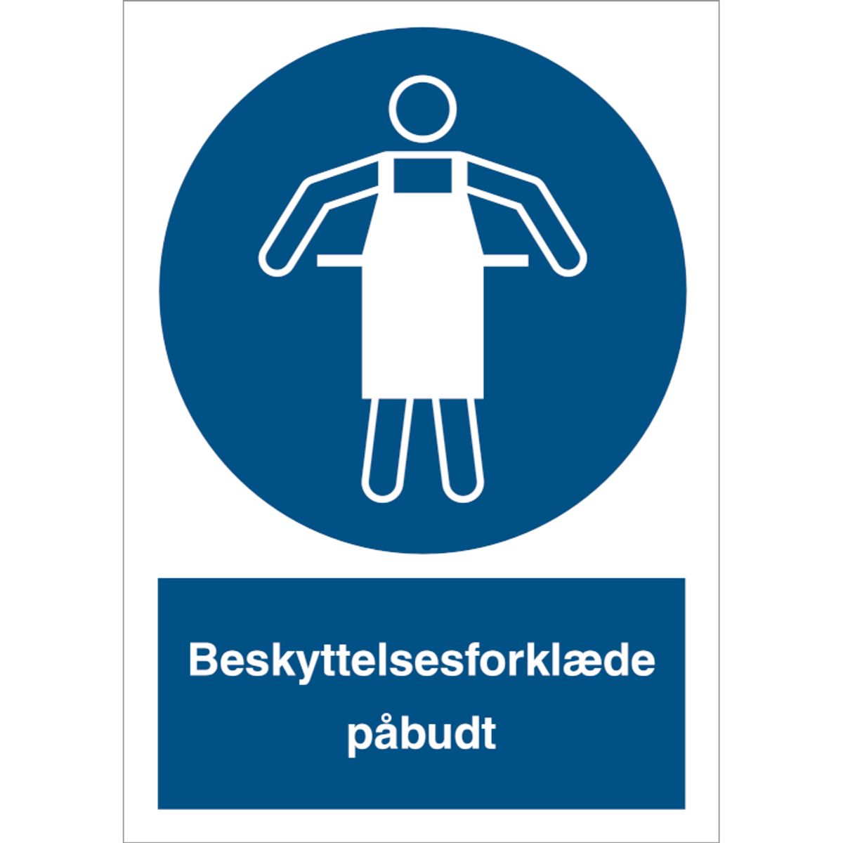 Skilt Beskyttelsesforklæde påbudt