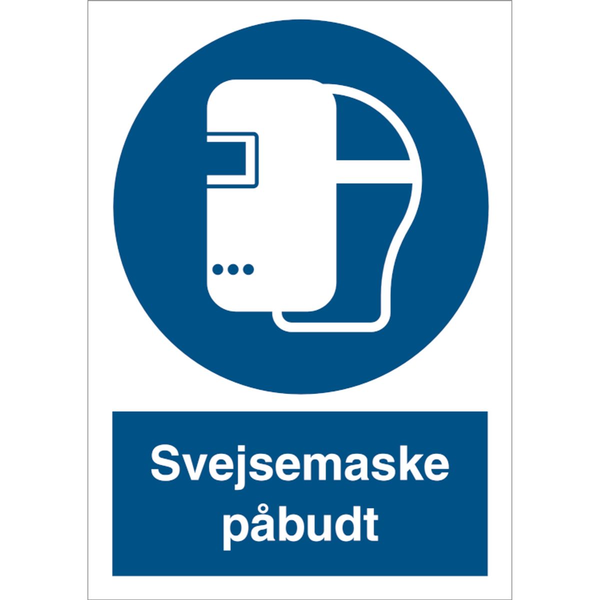 Skilt Svejsemaske påbudt