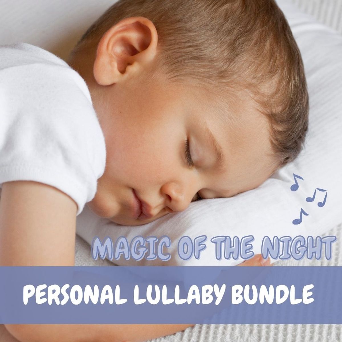 Magic Of the Night - Personal Lullaby Bundle