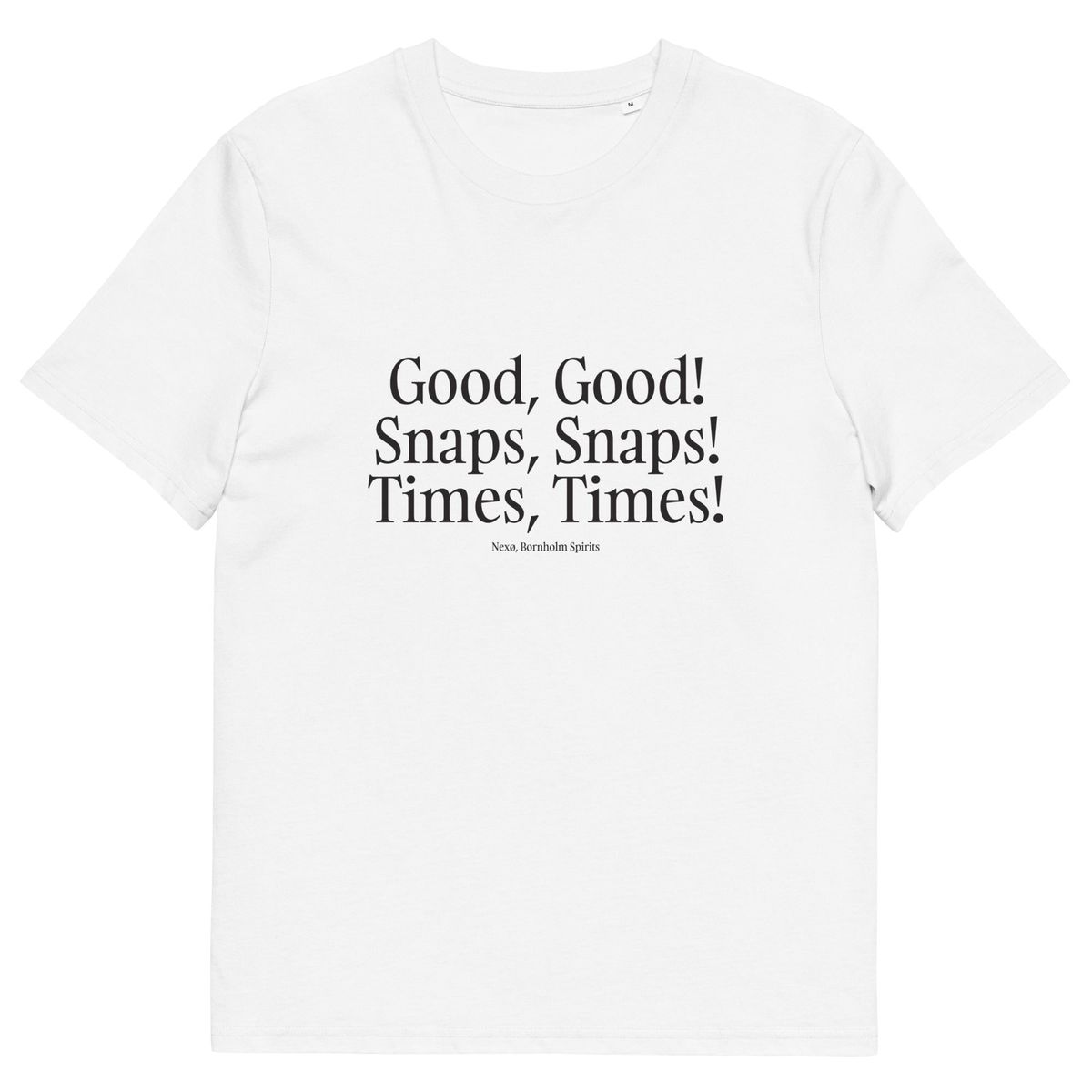 Good! Snaps! Times! - 2XL