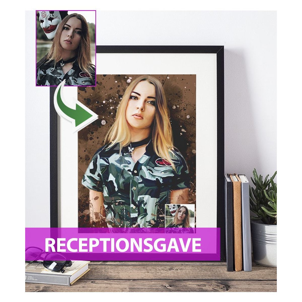 Receptionsgave - Dream portræt efter dine fotos