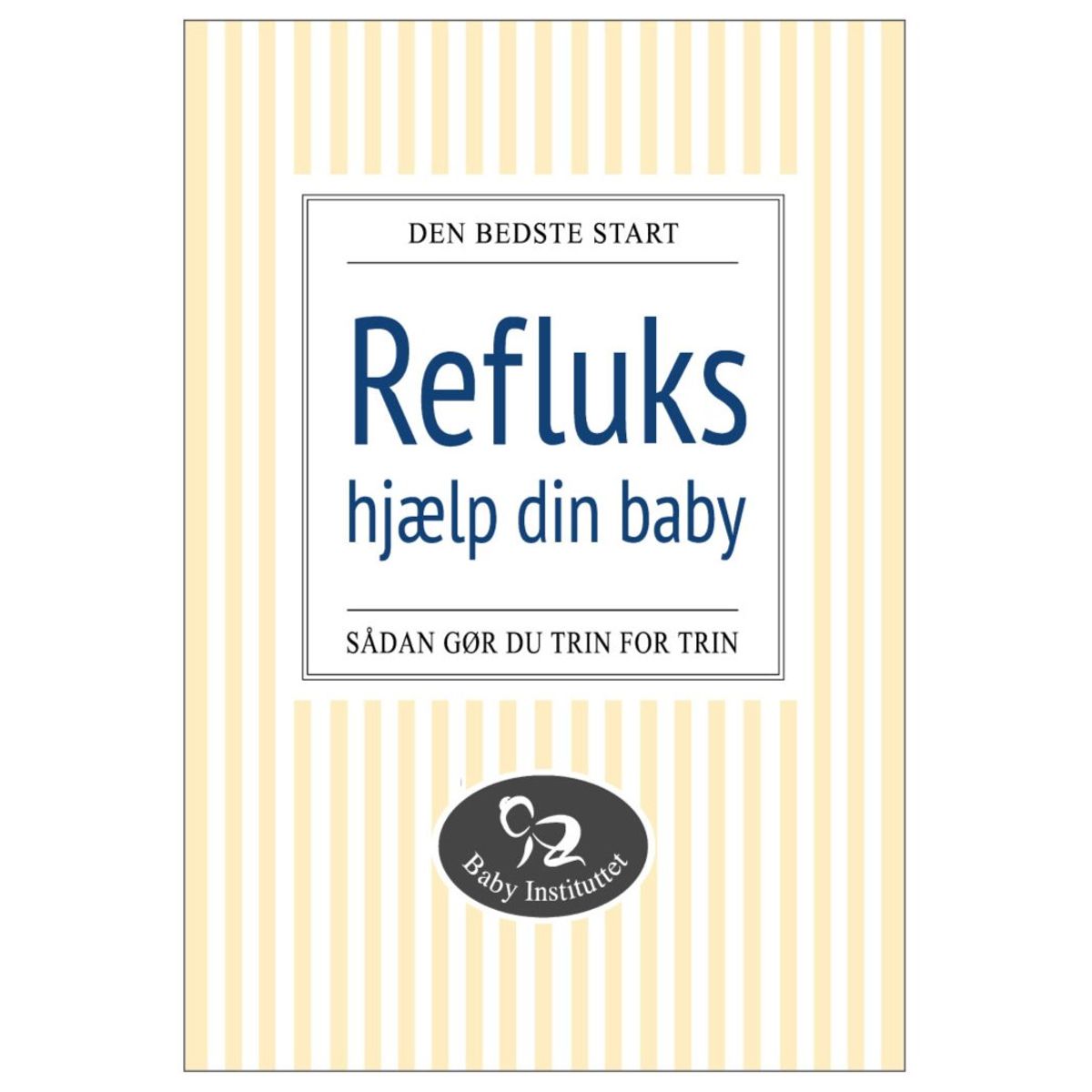 Refluks - Hjælp din baby, bog af Camilla Kristiansen - Camilla Kristiansen - Books - Buump