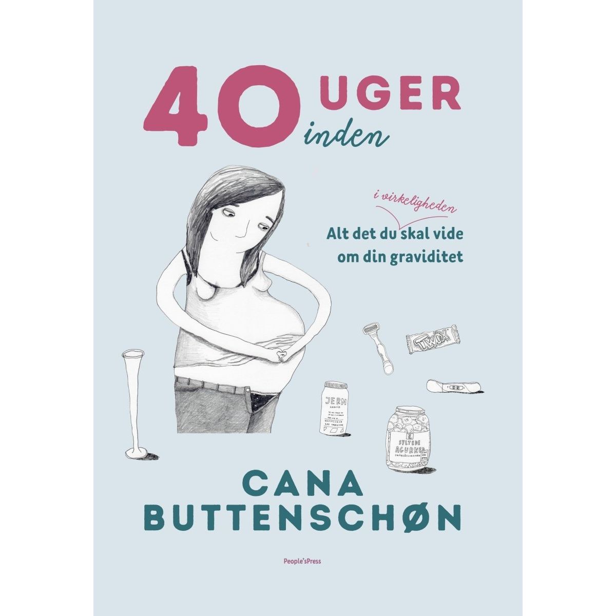 40 uger inden, bog af Cana Buttenschøn - Cana Buttenschøn - Books - Buump