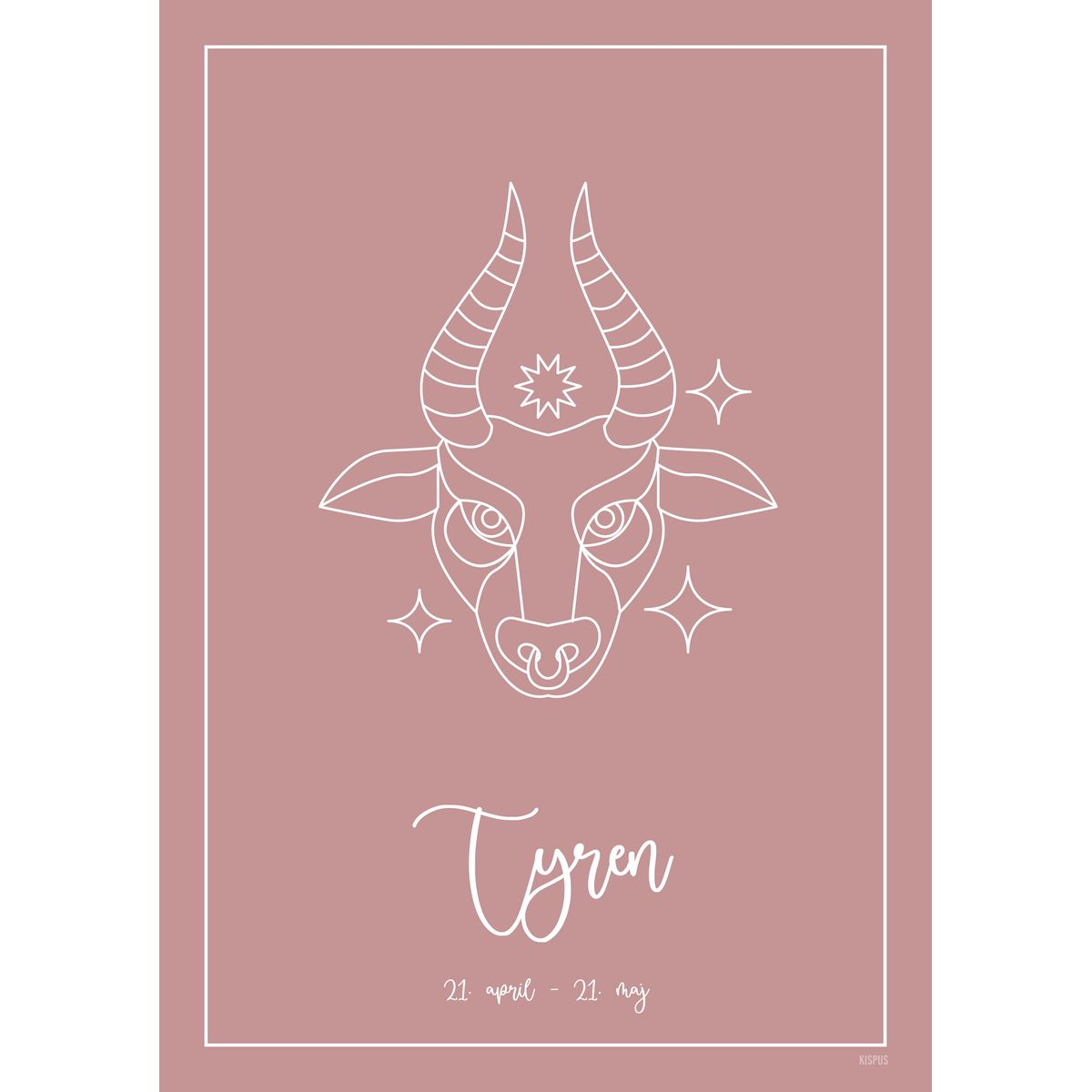 STJERNETEGN TYREN PLAKAT (20.04 - 21.05) - 30x40 / Blush