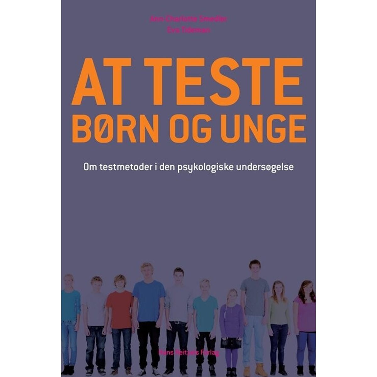 At Teste Børn Og Unge - Ann-charlotte Smedler - Bog