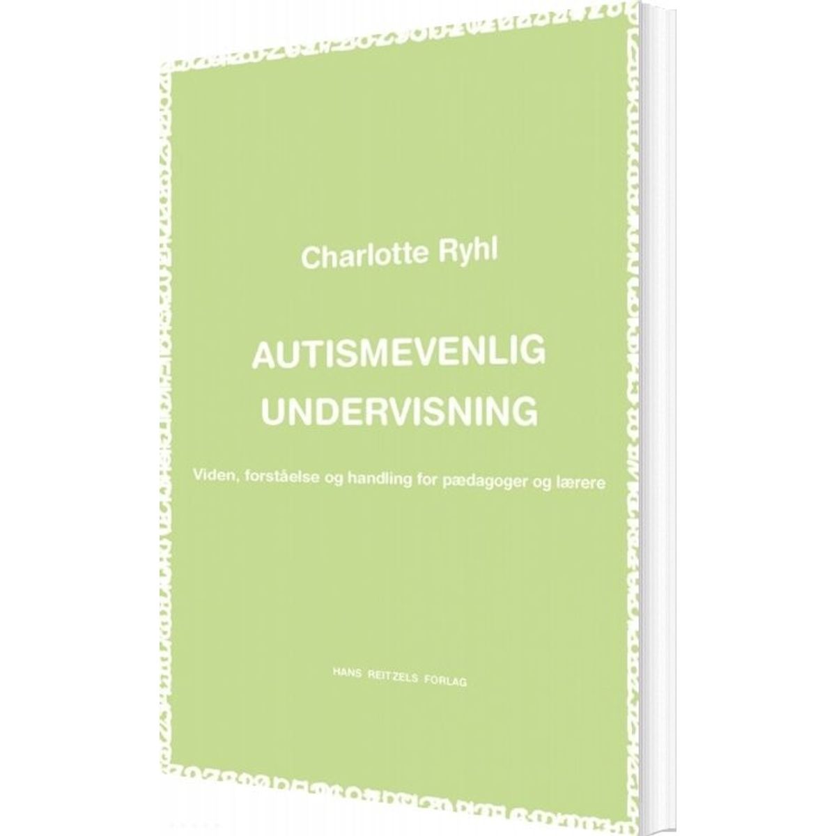 Autismevenlig Undervisning - Charlotte Ryhl - Bog