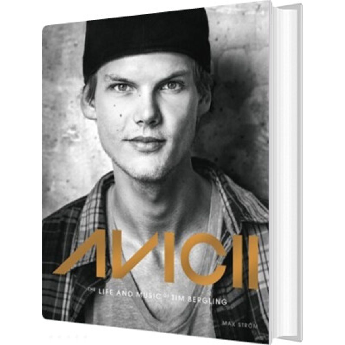 Avicii : The Life And Music Of Tim Bergling - Annica Triberg - English Book