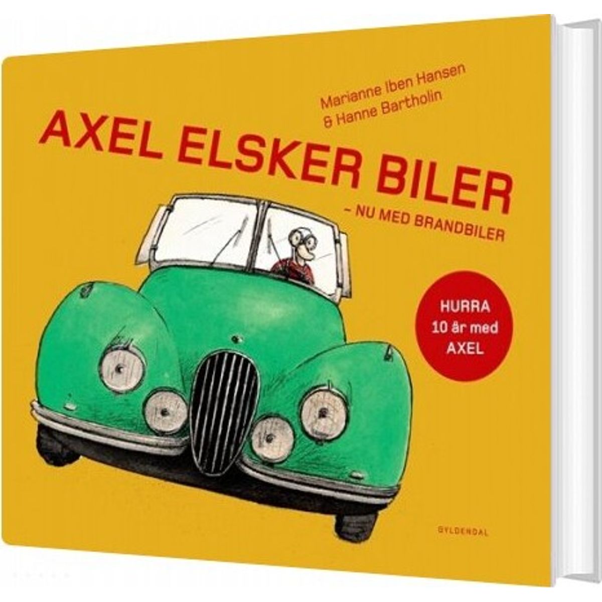 Axel Elsker Biler - Hanne Bartholin - Bog